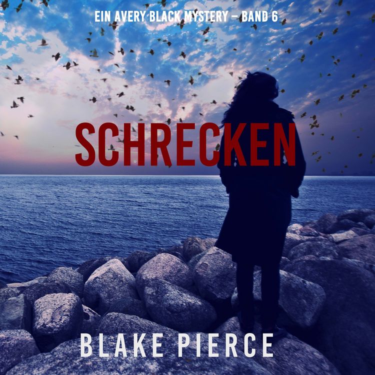 Produktbild: Schrecken (Ein Avery Black Mystery &ndash; Band 6)