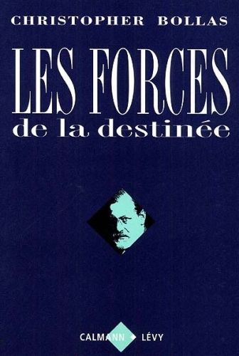 Produktbild: Les forces de la destin&eacute;e : la psychanalyse et l'idiome humain