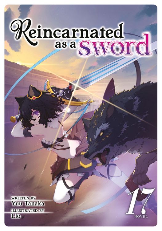 Produktbild: Reincarnated as a Sword (Light Novel) Vol. 17