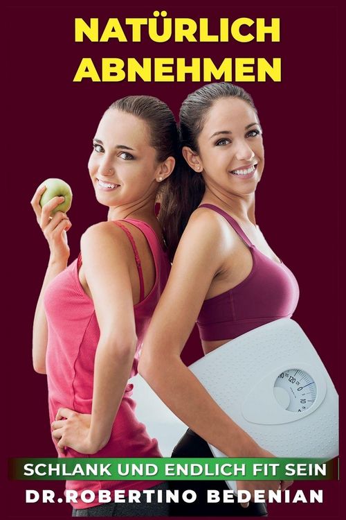 Produktbild: Natuerlich Abnehmen, Schlank Und Endlich Fit Sein