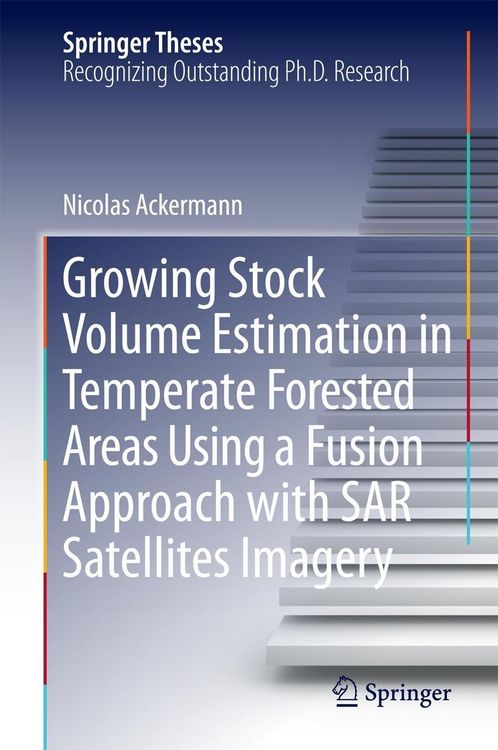 Produktbild: Growing Stock Volume Estimation in Temperate Forested Areas Using a Fusion Approach with SAR Satellites Imagery