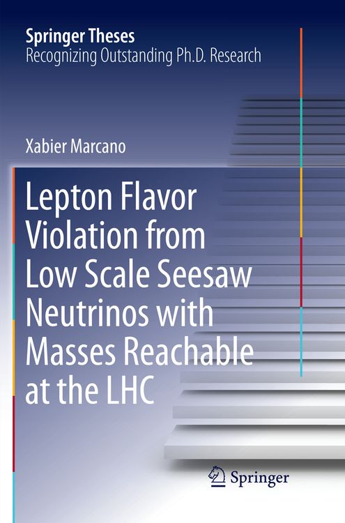 Produktbild: Lepton Flavor Violation from Low Scale Seesaw Neutrinos with Masses Reachable at the LHC