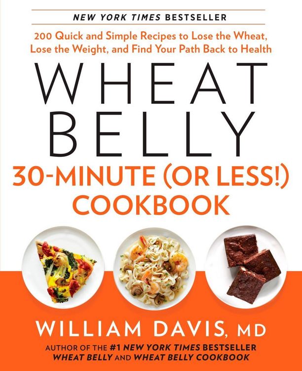 Produktbild: Wheat Belly 30-Minute (or Less!) Cookbook