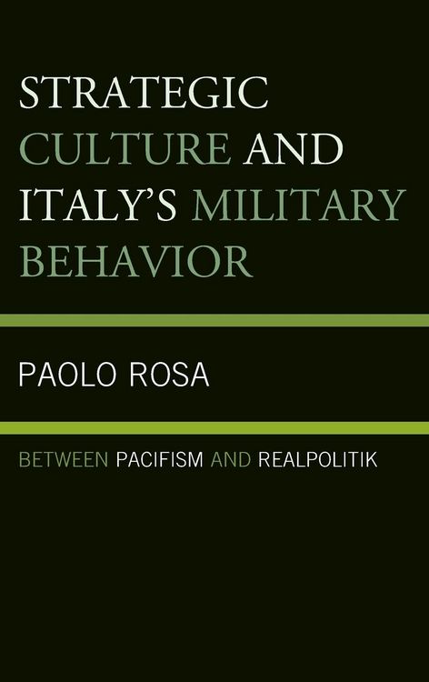 Produktbild: Strategic Culture and Italy's Military Behavior