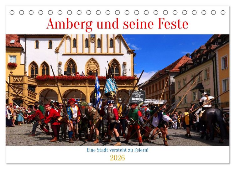 Produktbild: Amberg und seine Feste (Tischkalender 2026 DIN A5 quer), CALVENDO Monatskalender
