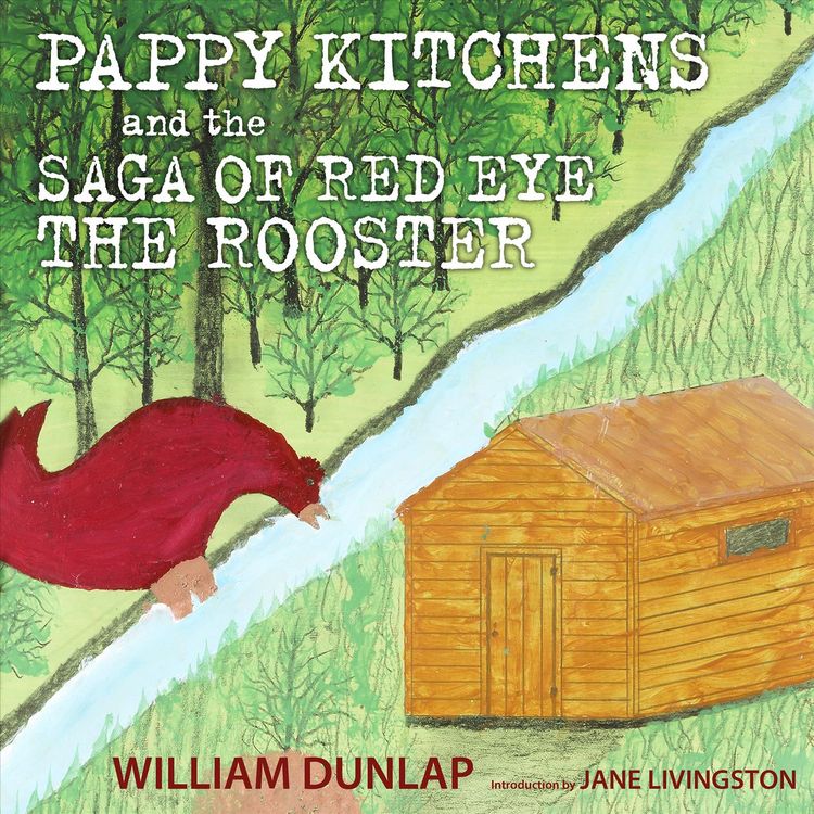 Produktbild: Pappy Kitchens and the Saga of Red Eye the Rooster