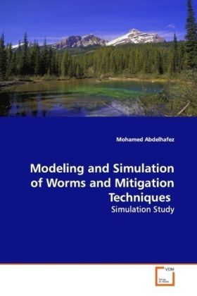 Produktbild: Abdelhafez, M: Modeling and Simulation of Worms and Mitigati