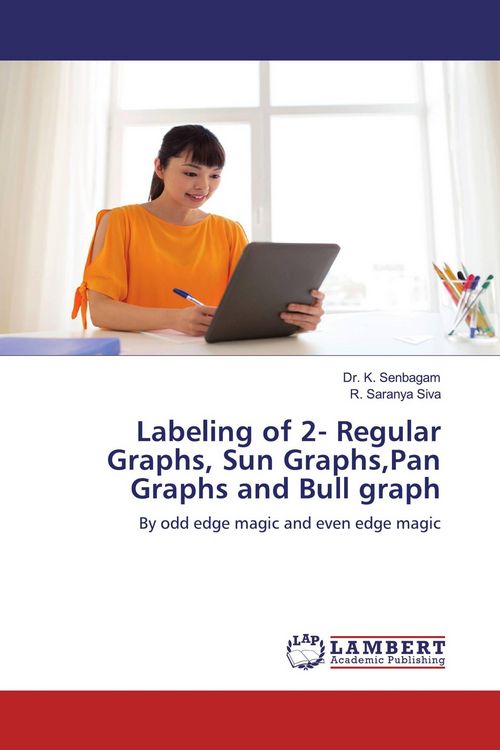 Produktbild: Labeling of 2- Regular Graphs, Sun Graphs,Pan Graphs and Bull graph