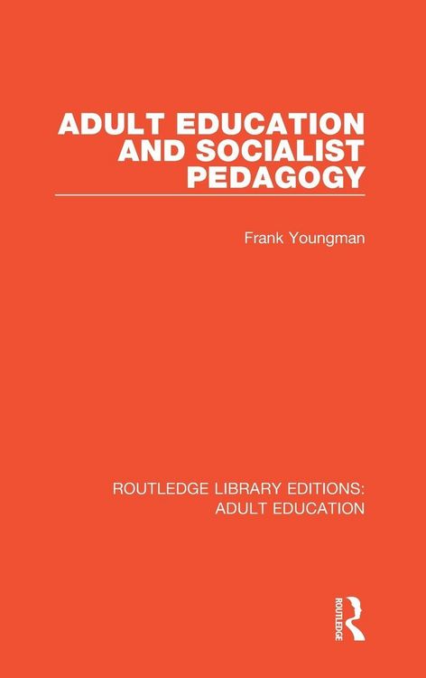 Produktbild: Adult Education and Socialist Pedagogy
