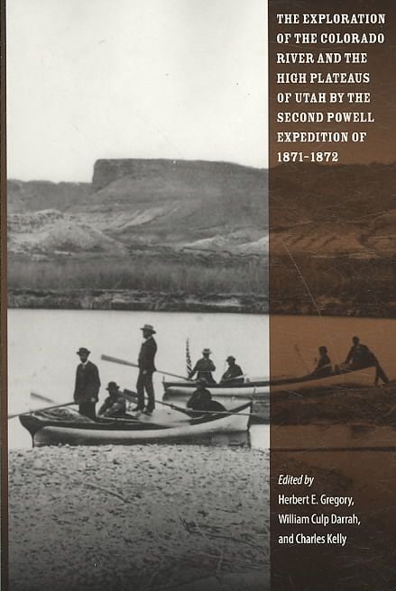 Produktbild: The Exploration of the Colorado River and the High Plateaus of Utah by the Second Powell Expedition of 1871-1872