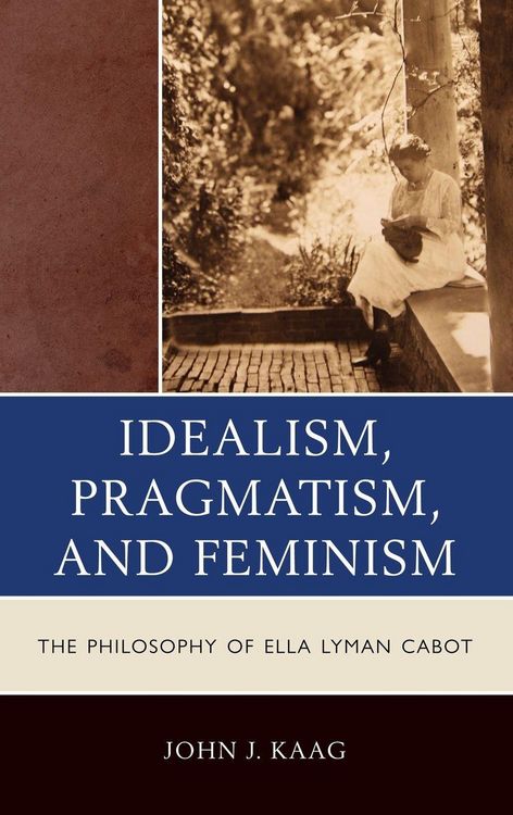 Produktbild: Idealism, Pragmatism, and Feminism