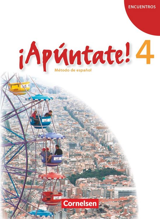 Produktbild: &iexcl;Ap&uacute;ntate! - Spanisch als 2. Fremdsprache - Ausgabe 2008 - Band 4