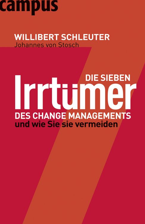 Produktbild: Die sieben Irrt&uuml;mer des Change Managements