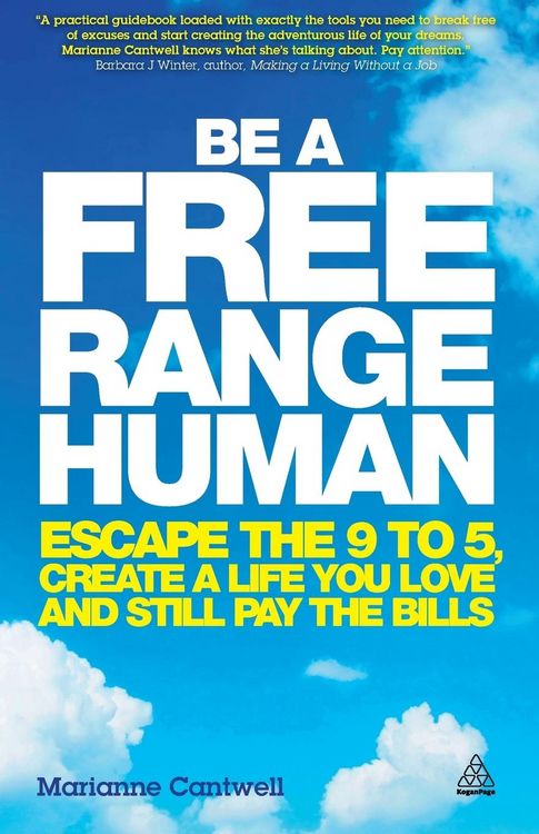 Produktbild: Cantwell, M: Be a Free Range Human