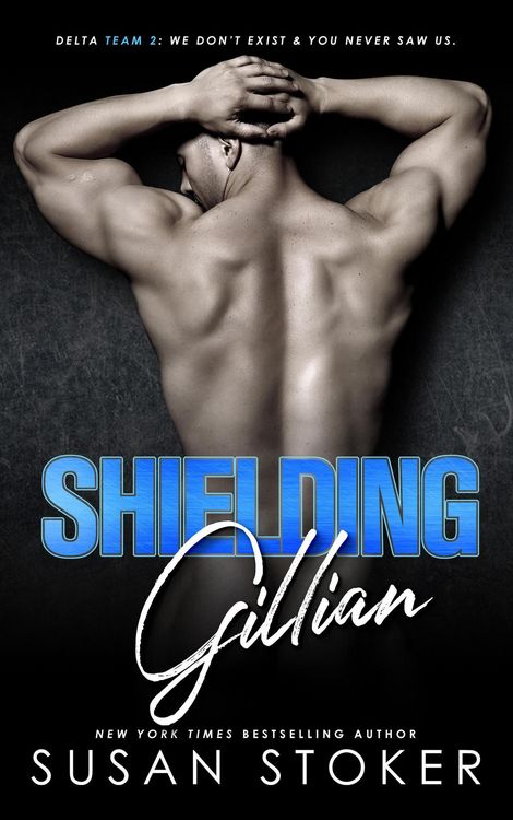 Produktbild: Shielding Gillian (Delta Team Two, #1)