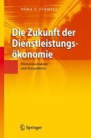 Produktbild: Die Zukunft der Dienstleistungs&ouml;konomie