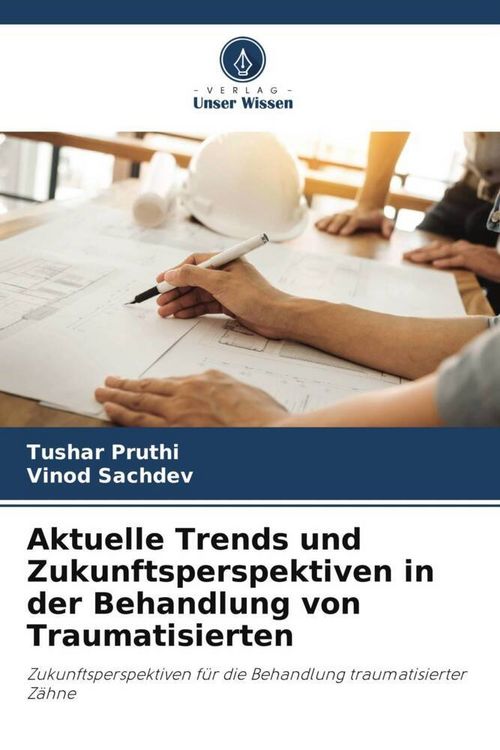 Produktbild: Aktuelle Trends und Zukunftsperspektiven in der Behandlung von Traumatisierten