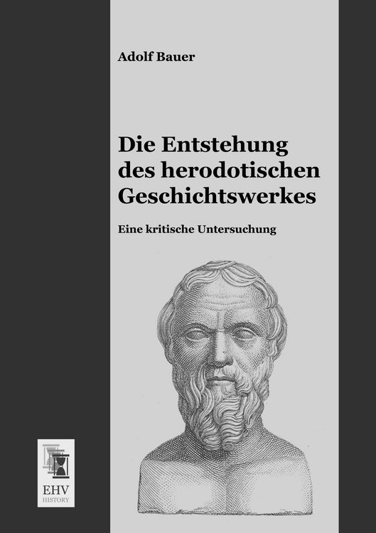 Produktbild: Die Entstehung des herodotischen Geschichtswerkes