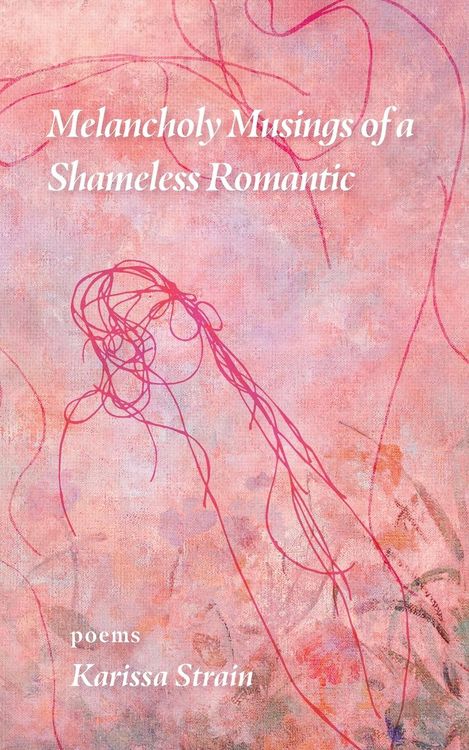 Produktbild: Melancholy Musings of a Shameless Romantic