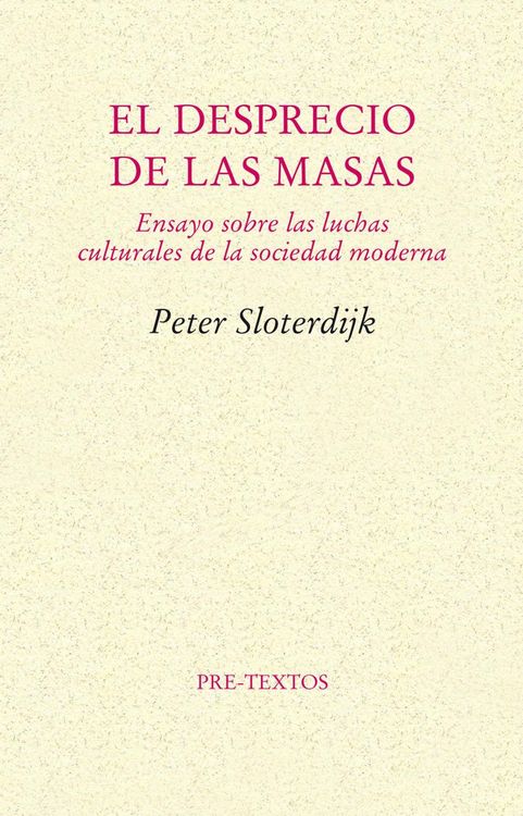 Produktbild: Sloterdijk, P: Desprecio de las masas : ensayo sobre las luc