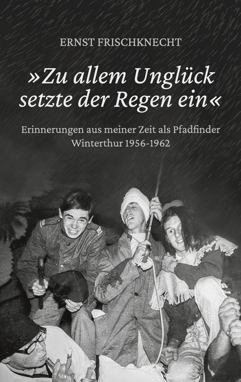Produktbild: &raquo;Zu allem Ungl&uuml;ck setzte der Regen ein&laquo;