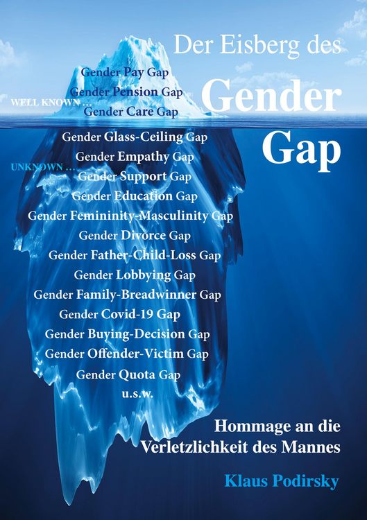 Produktbild: Der Eisberg des Gender Gap. Hommage an die Verletzlichkeit des Mannes
