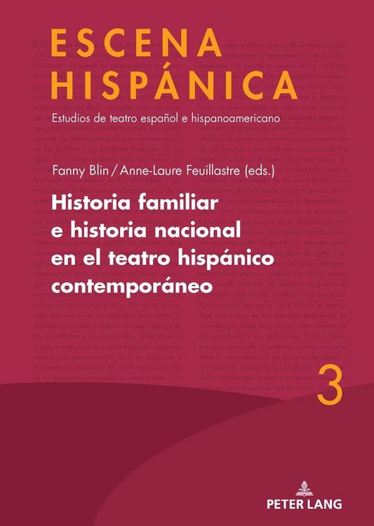 Produktbild: Historia familiar e historia nacional en el teatro hisp&aacute;nico contempor&aacute;neo