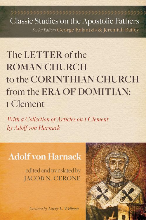 Produktbild: The Letter of the Roman Church to the Corinthian Church from the Era of Domitian: 1 Clement