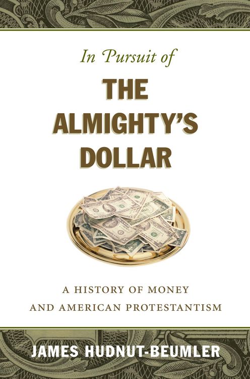 Produktbild: In Pursuit of the Almighty's Dollar