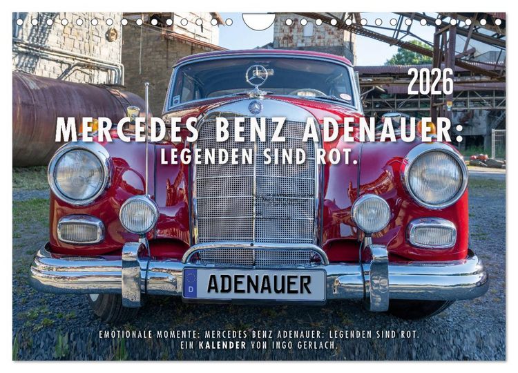 Produktbild: Mercedes Benz Adenauer: Legenden sind rot. (Wandkalender 2026 DIN A4 quer), CALVENDO Monatskalender