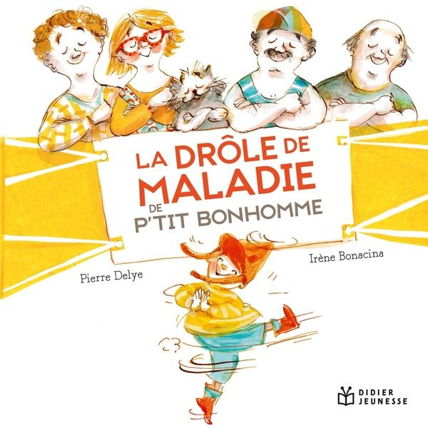Produktbild: La dr&ocirc;le de maladie de P'tit Bonhomme