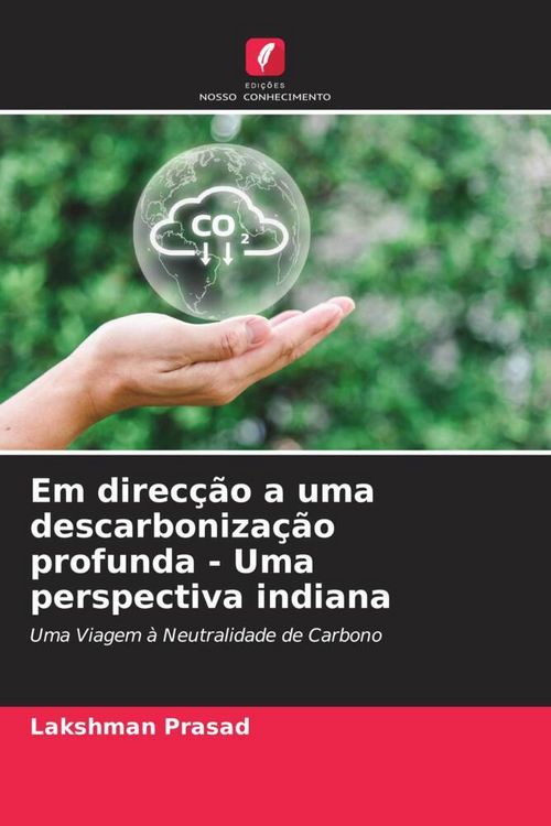 Produktbild: Em direc&ccedil;&atilde;o a uma descarboniza&ccedil;&atilde;o profunda - Uma perspectiva indiana