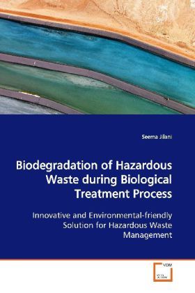 Produktbild: Jilani, S: Biodegradation of Hazardous Waste during Biologic