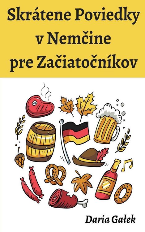 Produktbild: Skr&aacute;tene Poviedky v Nem&iquest;ine pre Za&iquest;iato&iquest;n&iacute;kov