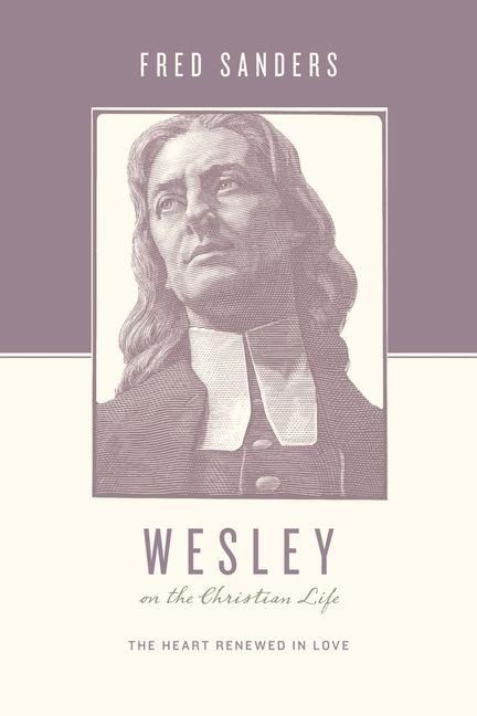 Produktbild: Wesley on the Christian Life