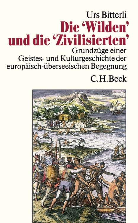 Produktbild: Die 'Wilden' und die 'Zivilisierten'