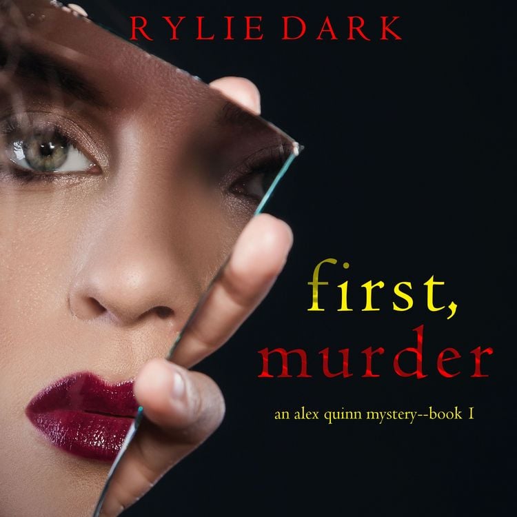 Produktbild: First, Murder (An Alex Quinn Suspense Thriller&mdash;Book One)