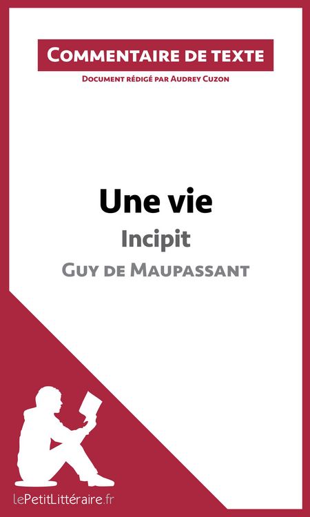 Produktbild: Une vie, Incipit, de Guy de Maupassant