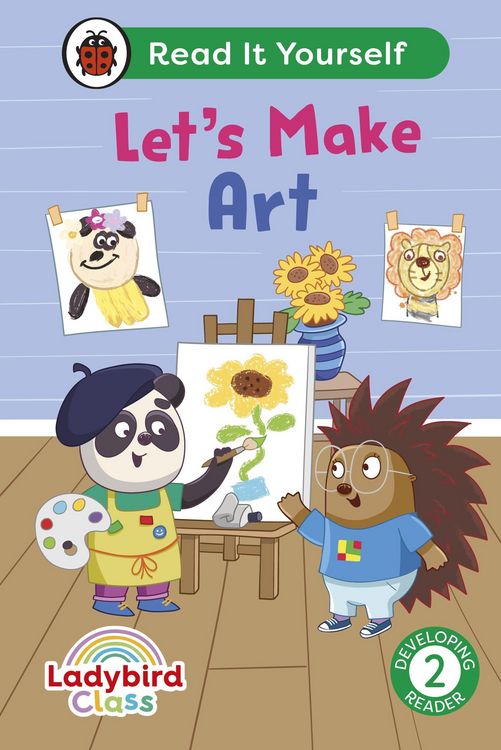 Produktbild: Ladybird Class Let's Make Art: Read It Yourself - Level 2 Developing Reader