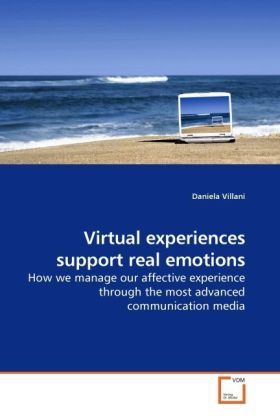 Produktbild: Villani, D: Virtual experiences support real emotions