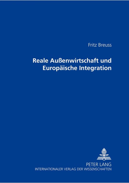 Produktbild: Reale Au&szlig;enwirtschaft und Europ&auml;ische Integration