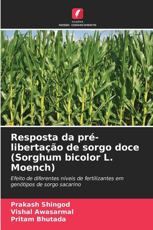 Produktbild: Resposta da pr&eacute;-liberta&ccedil;&atilde;o de sorgo doce (Sorghum bicolor L. Moench)