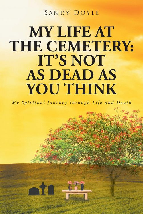 Produktbild: My Life at the Cemetery: It's Not as Dead as You Think
