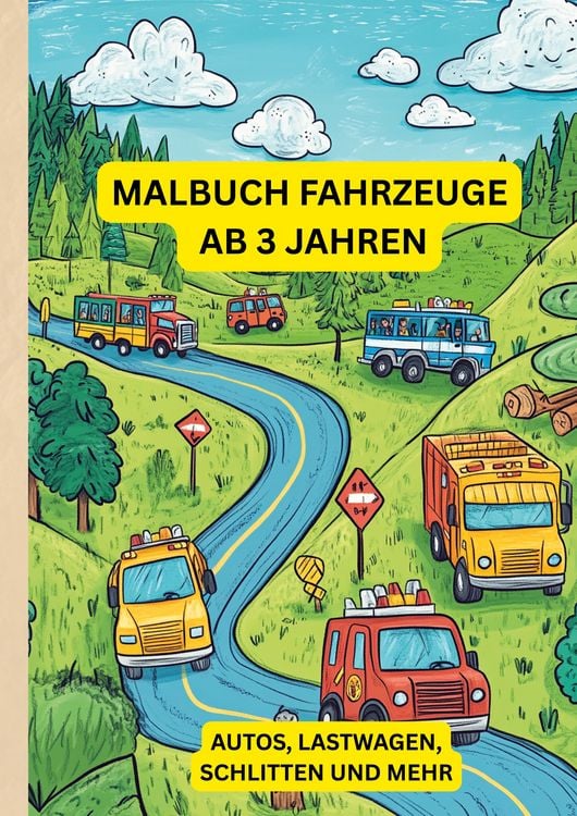Produktbild: Malbuch Fahrzeuge ab 3 Jahren: Autos, Lastwagen, Schlitten und mehr