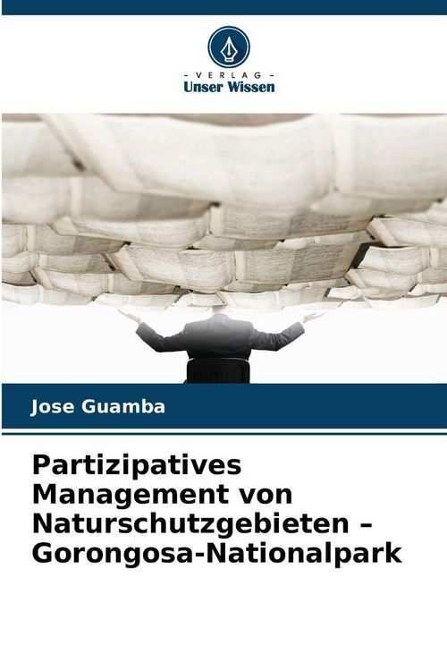 Produktbild: Partizipatives Management von Naturschutzgebieten - Gorongosa-Nationalpark