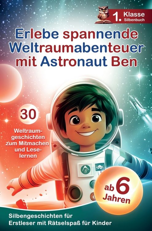Produktbild: Erlebe spannende Weltraumabenteuer mit Astronaut Ben - Drei&szlig;ig Weltraumgeschichten