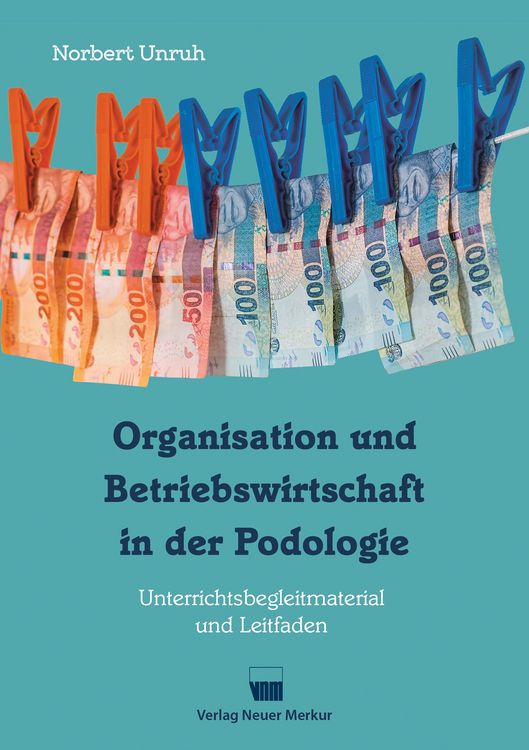 Produktbild: Organisation und Betriebswirtschaft in der Podologie