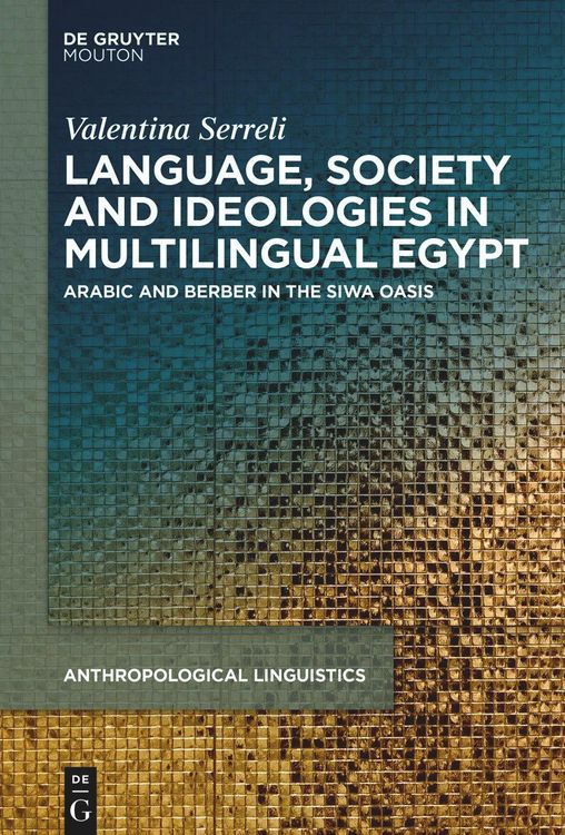Produktbild: Language, Society and Ideologies in Multilingual Egypt