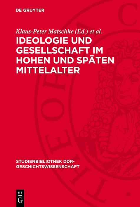 Produktbild: Ideologie und Gesellschaft im hohen und sp&auml;ten Mittelalter