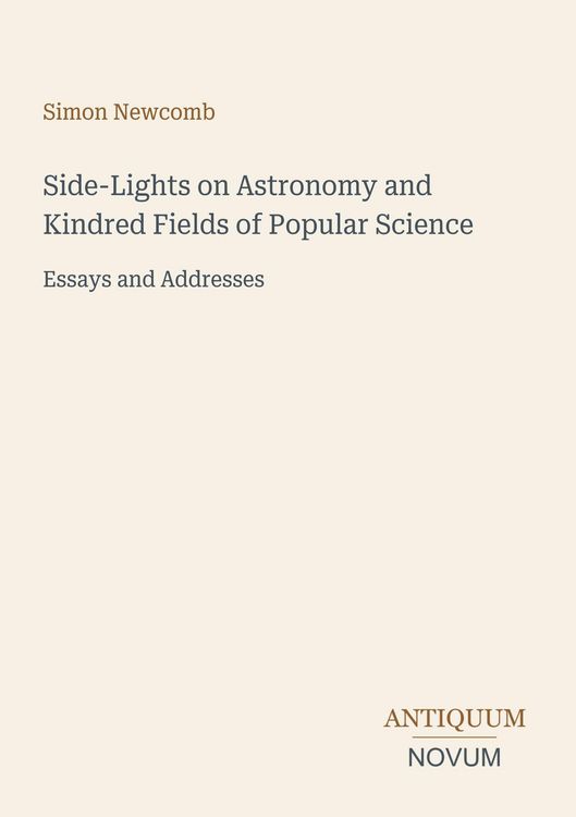 Produktbild: Side-Lights on Astronomy and Kindred Fields of Popular Science